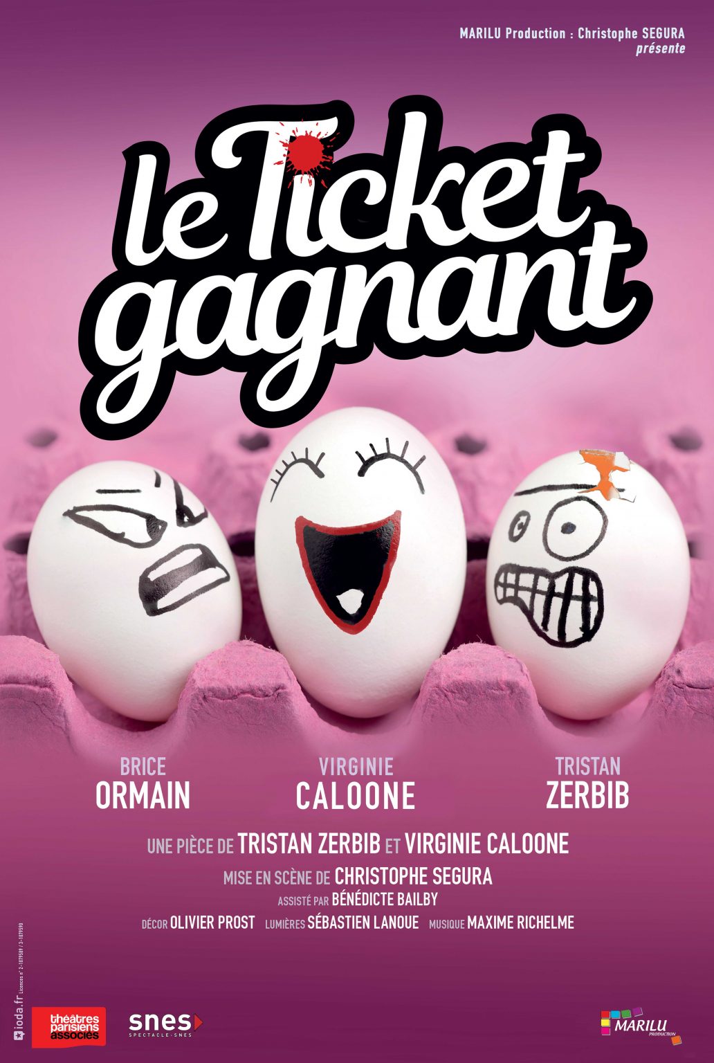 Le ticket gagnant MARILU Production